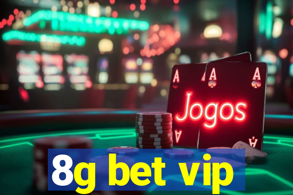 8g bet vip